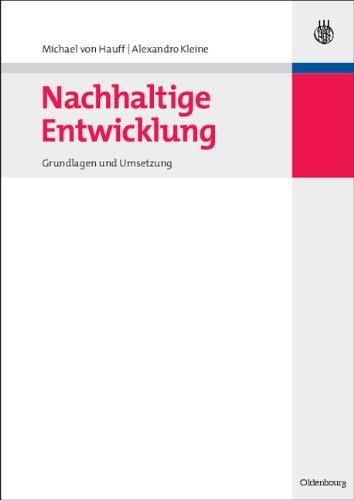 Nachhaltige Entwicklung: Grundlagen und Umsetzung