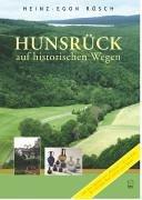 Hunsrück auf historischen Wegen