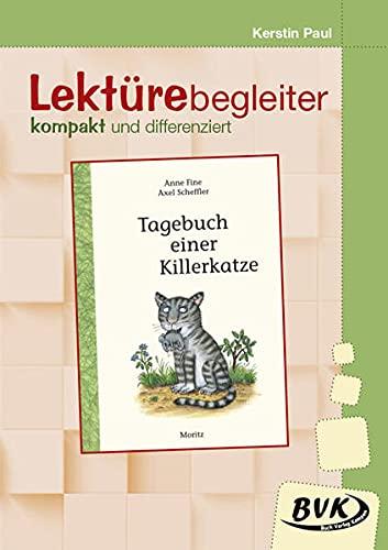 Lektürebegleiter kompakt und differenziert: Tagebuch einer Killerkatze