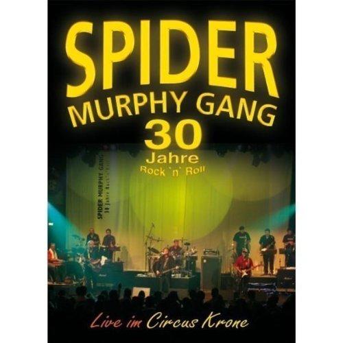 Spider Murphy Gang - 30 Jahre Rock 'n' Roll [2 DVDs]