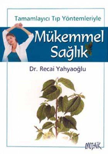 MÜKEMMEL SAĞLIK