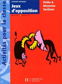 Jeux d'opposition : activités physiques