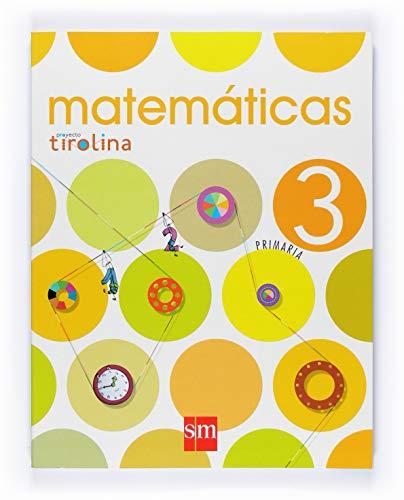 Proyecto Tirolina, matemáticas, 3 Educación Primaria, 2 ciclo