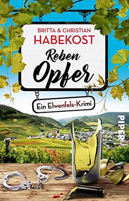 Rebenopfer: Ein Elwenfels-Krimi