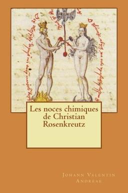 Les noces chimiques de Christian Rosenkreutz