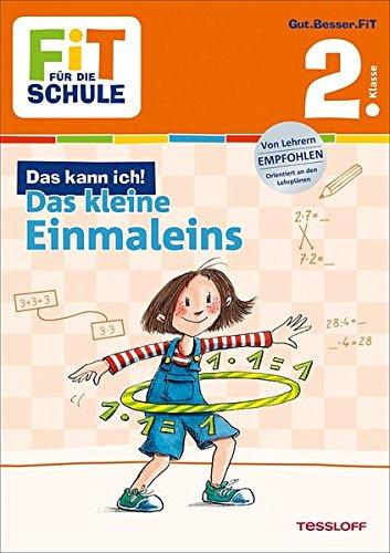 Fit für die Schule: Das kann ich! Das kleine Einmaleins. 2. Klasse