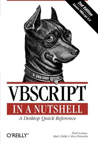 VBScript in a Nutshell: A Desktop Quick Reference (In a Nutshell (O'Reilly))