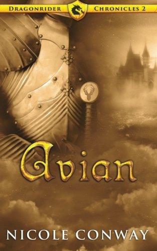 Avian (The Dragonrider Chronicles) (Volume 2): Volume 2 (Dragonrider Chronicles)