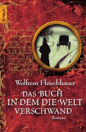 Das Buch in dem die Welt verschwand