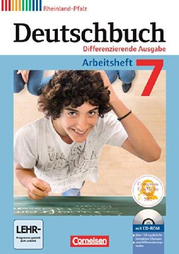 Deutschbuch - Differenzierende Ausgabe Rheinland-Pfalz: 7. Schuljahr - Arbeitsheft mit Lösungen und Übungs-CD-ROM