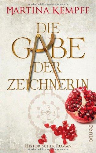 Die Gabe der Zeichnerin: Historischer Roman