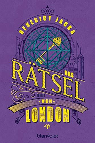 Das Rätsel von London: Roman (Alex Verus, Band 6)