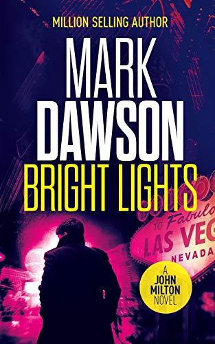 Bright Lights (John Milton Series, Band 15)