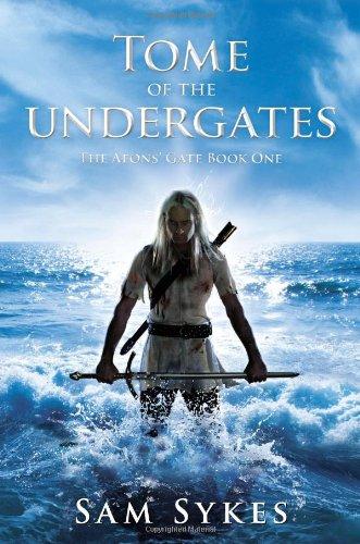 Tome of the Undergates (The Aeon's Gate)