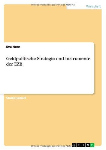 Geldpolitische Strategie und Instrumente der EZB