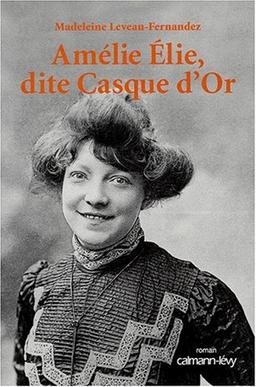 Amélie Elie dite Casque d'or