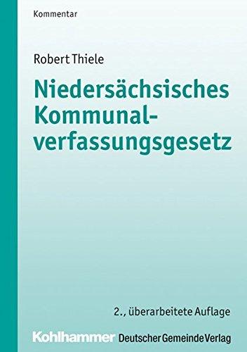 Niedersächsisches Kommunalverfassungsgesetz (Kommunale Schriften für Niedersachsen)