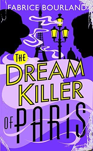 Dream Killer of Paris (Singleton & Trelawney 2)