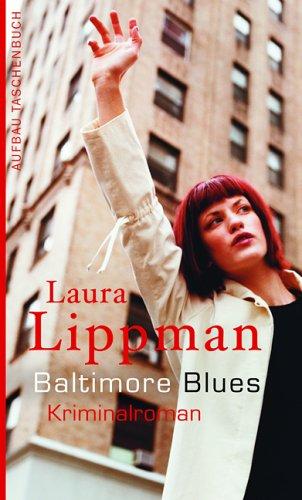 Baltimore Blues: Kriminalroman