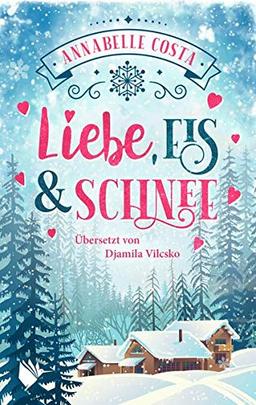 Liebe, Eis und Schnee