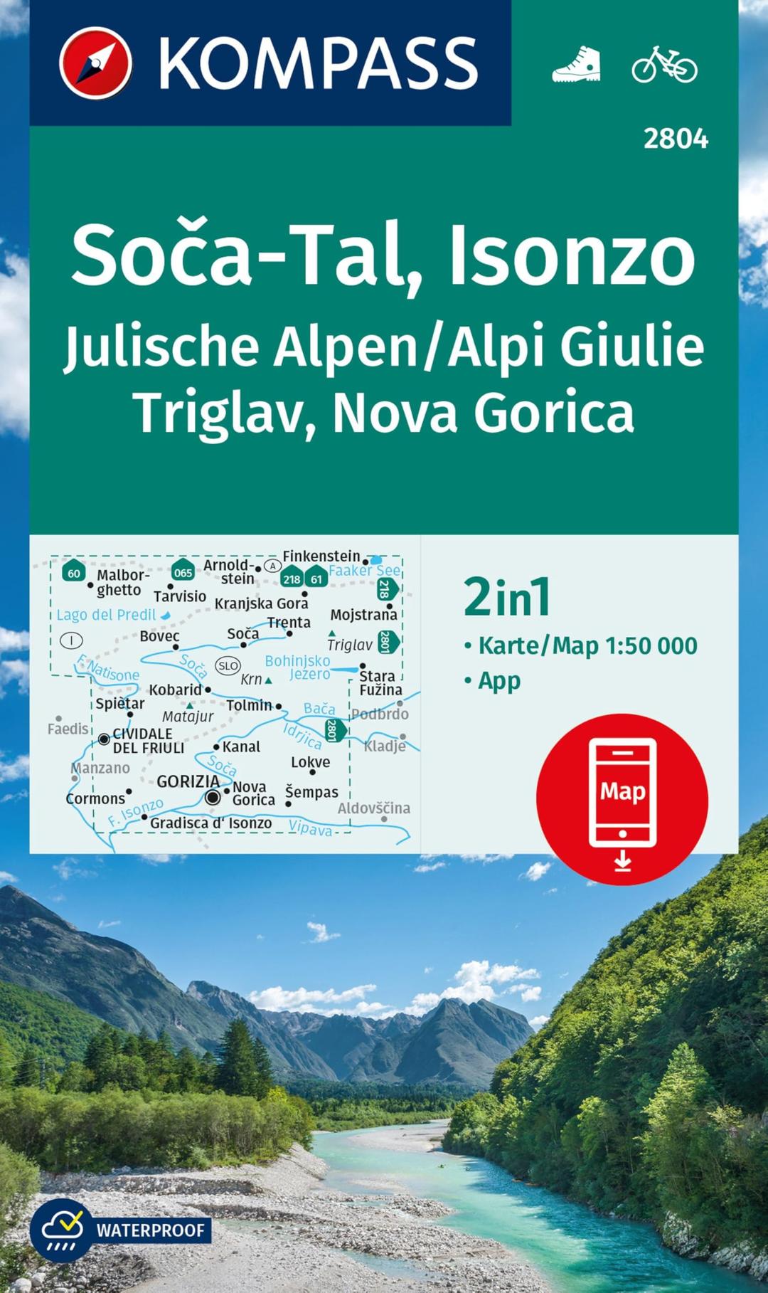 KOMPASS Wanderkarte 2804 Soča-Tal , Isonzo, Alpi Giulie / Julische Alpen, Triglav, Nova Gorica 1:50.000: inklusive Karte zur Offline-Verwendung in der KOMPASS-App, Fahrradfahren