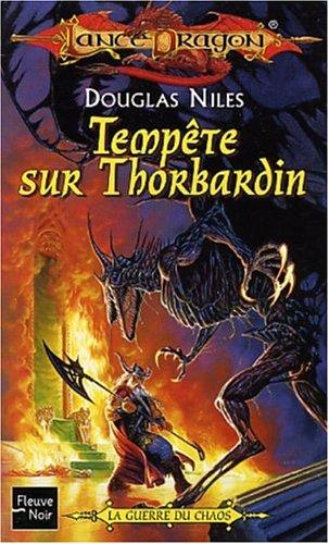 La séquence de la guerre du chaos. Vol. 1. Tempête sur Thorbardin