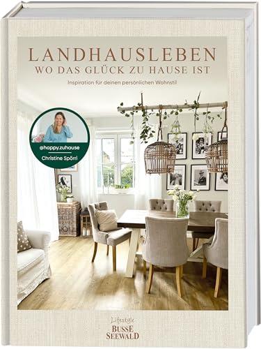 Landhausleben – wo das Glück zu Hause ist: Inspiration für deinen persönlichen Wohnstil von @happy.zuhause