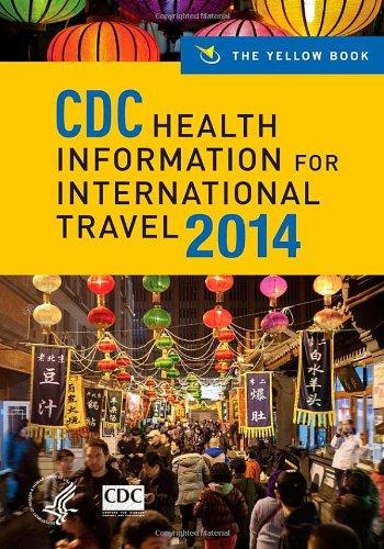 CDC Health Information for International Travel: The Yellow Book