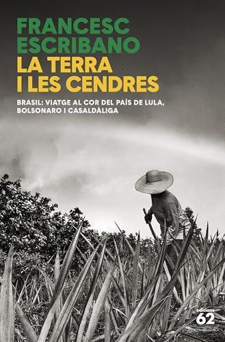 La terra i les cendres (No Ficció)