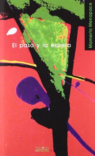 El paso y la espera (Nueva Alianza Minor, Band 15)