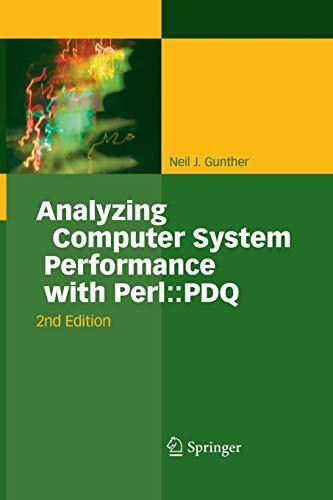 Analyzing Computer System Performance with Perl::PDQ