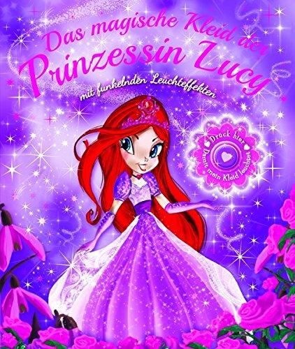 Das magische Kleid der Prinzessin Lucy