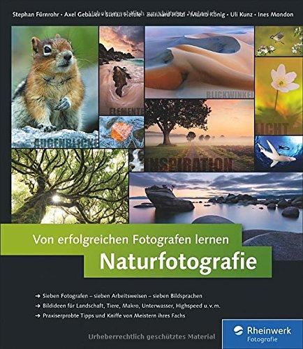 Von erfolgreichen Fotografen lernen: Naturfotografie