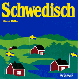 Schwedisch - Ein Sprachkurs für Schule, Beruf und Weiterbildung. Lehrbuch: Schwedisch, Lektionen 1-30, 2 CD-Audio