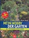 Mein Hobby - der Garten