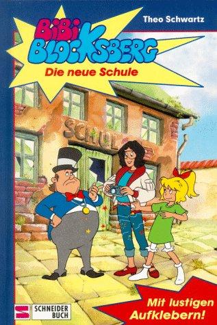 Bibi Blocksberg, Bd.7, Die neue Schule