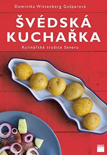 Švédská kuchařka - kulinářské tradice Severu (2017)