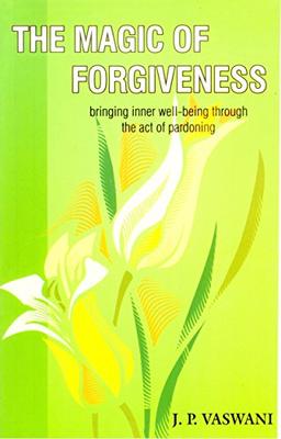 The Magic of Forgiveness