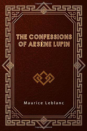 The Confessions of Arsène Lupin