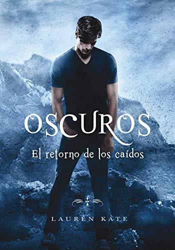 Oscuros 6. El retorno de los caídos