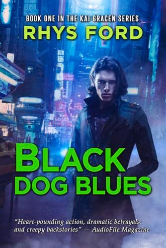 Black Dog Blues: Volume 1 (The Kai Gracen Series, Band 1)