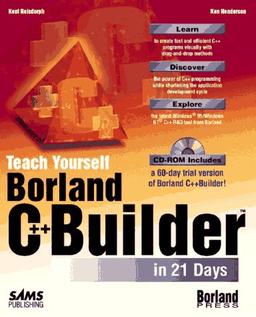 Teach Yourself Borland C++ Builder in 21 Days (Sams Teach Yourself)