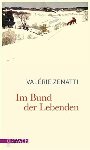 Im Bund der Lebenden (Oktaven: Das kleine feine Imprint für Kunst im Leben und Lebenskunst)