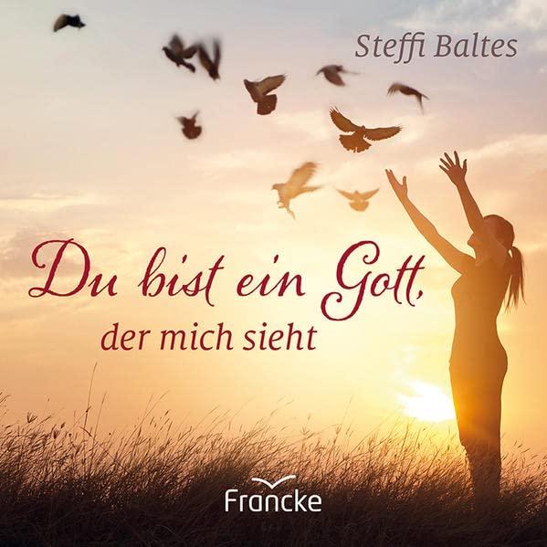 Du bist ein Gott, der mich sieht