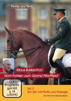 Klaus Balkenhol - Vom Fohlen zum Grand Prix-Pferd Teil 3: Am Ziel mit Piaffe und Passage