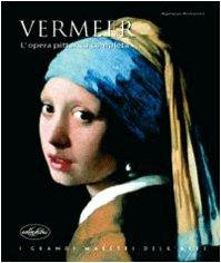 Vermeer. L'opera pittorica completa