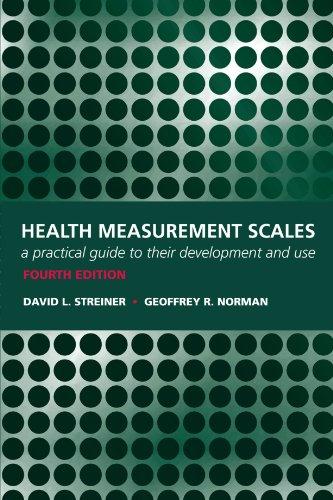 Health Measurement Scales: A practical guide to their development and use