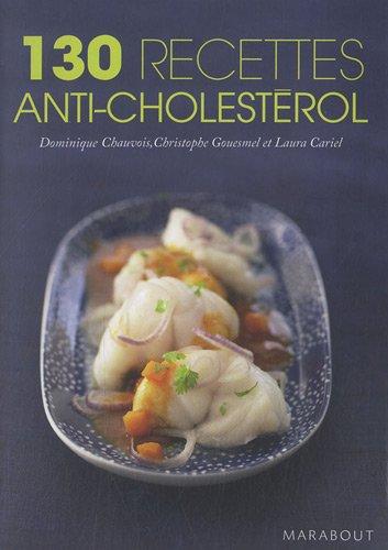 130 recettes anti-cholestérol