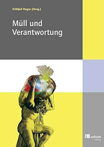 Müll und Verantwortung