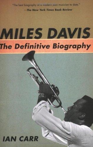 Miles Davis: The Definitive Biography